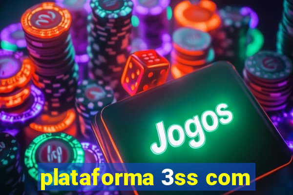 plataforma 3ss com